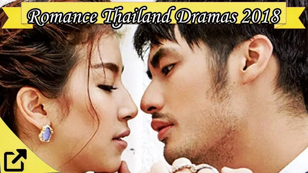 Adegan romantis dalam drama Thailand