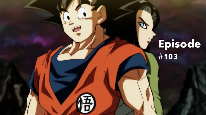 Analisis mendalam episode 103 Review dan analisis Dragon Ball Super 103
