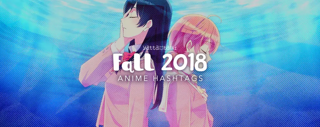 Cuplikan beberapa anime unggulan musim gugur 2018