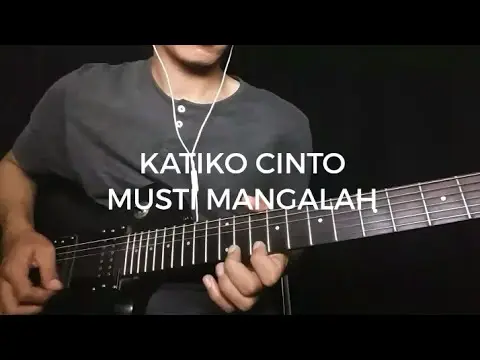 Diagram chord gitar untuk lagu Katiko Cinto Musti Mangalah