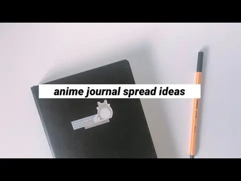 Ide-ide menarik untuk membuat jurnal anime