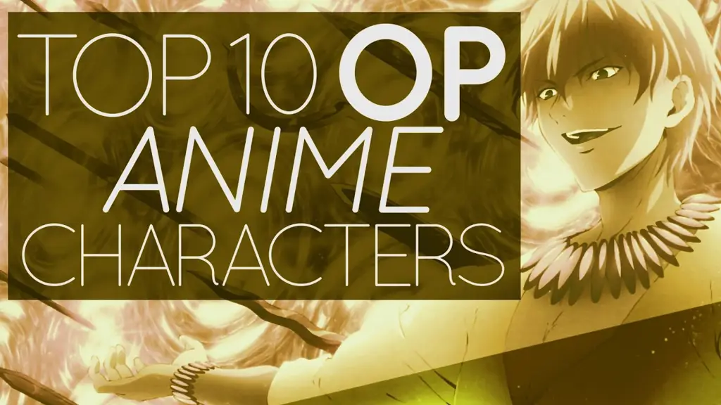 Gambar daftar 10 karakter anime terkuat