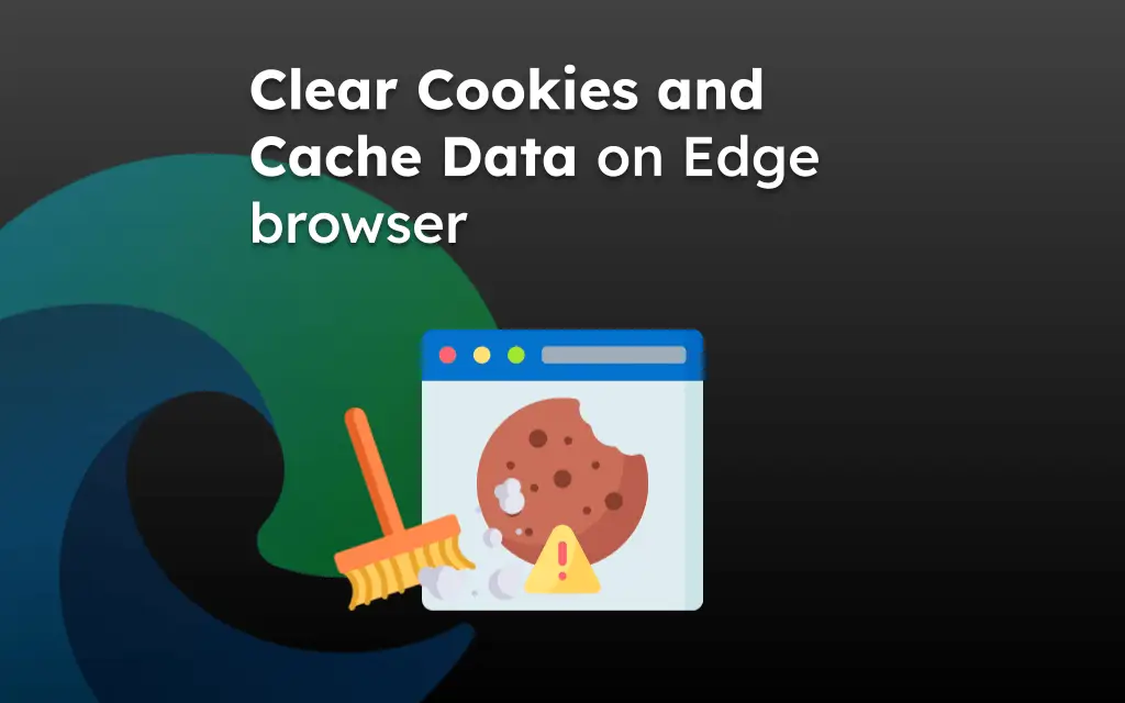 Panduan cara membersihkan cache dan cookie browser