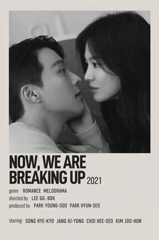 Poster drama Now We Are Breaking Up