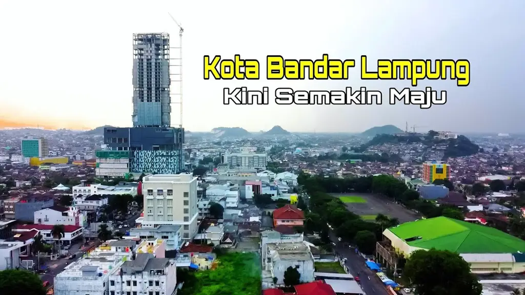 Pemandangan kota Bandar Lampung dari ketinggian