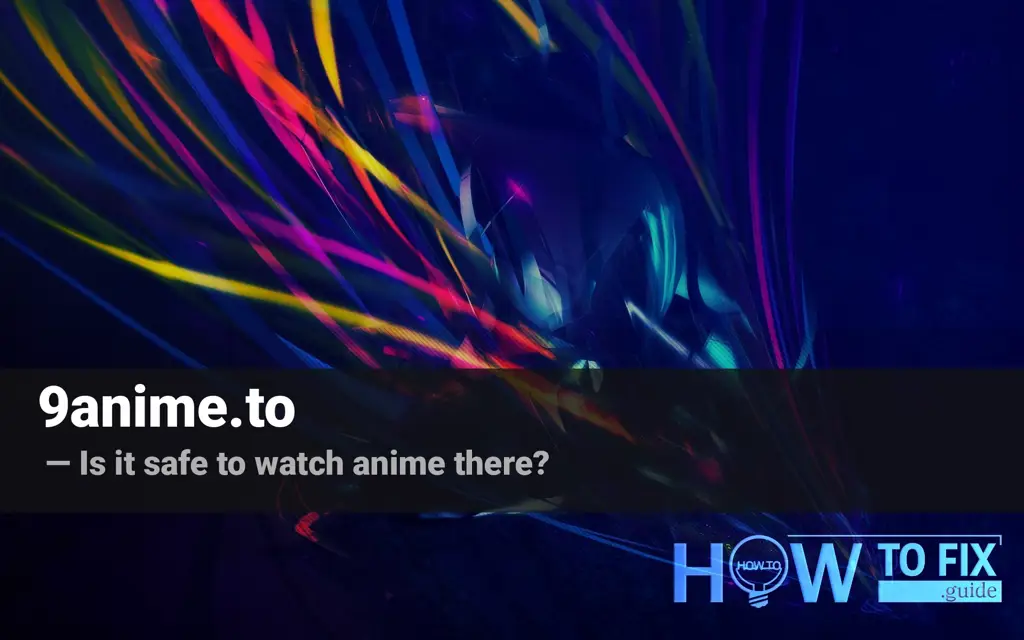 Tips Aman Streaming Anime Gratis Tips keamanan menonton anime online