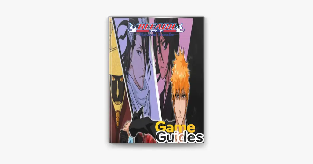 Tips dan Trik Bleach Brave Souls